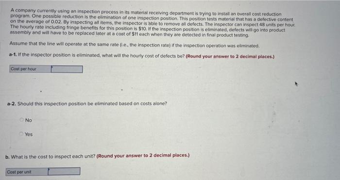 A company currently using an inspection process