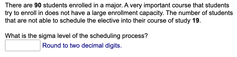 There are 90 students enrolled in a major. A very