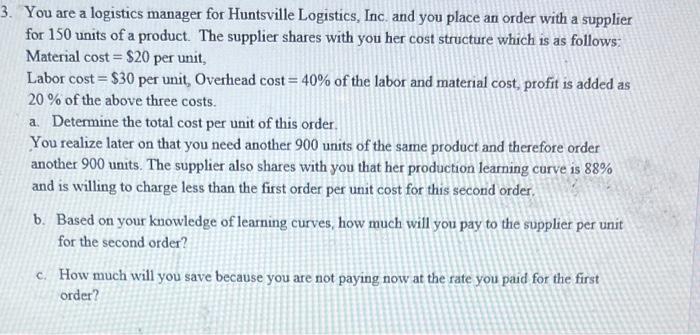 please answer all parts clearly You are a