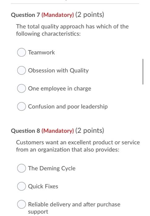 Question 7 (Mandatory) (2 points) The total