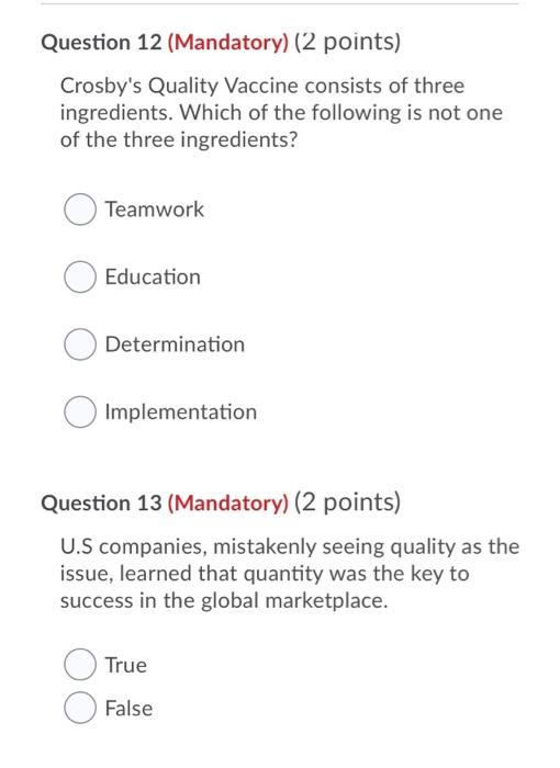 Question 7 (Mandatory) (2 points) The total