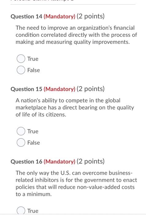 Question 7 (Mandatory) (2 points) The total