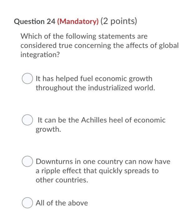 Question 7 (Mandatory) (2 points) The total