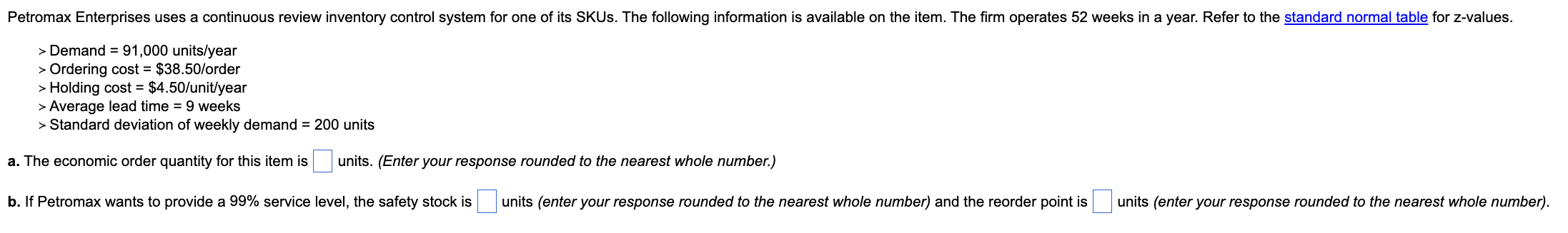 > Demand =91,000 units/year > Ordering cost