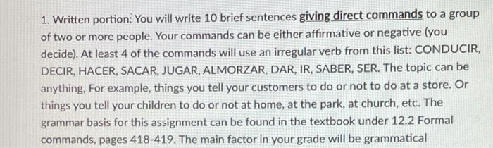 SPANISH HELP 1. Written portion: You will write