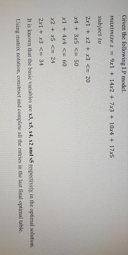 Given the following LP model. maximize z = 9x1 +