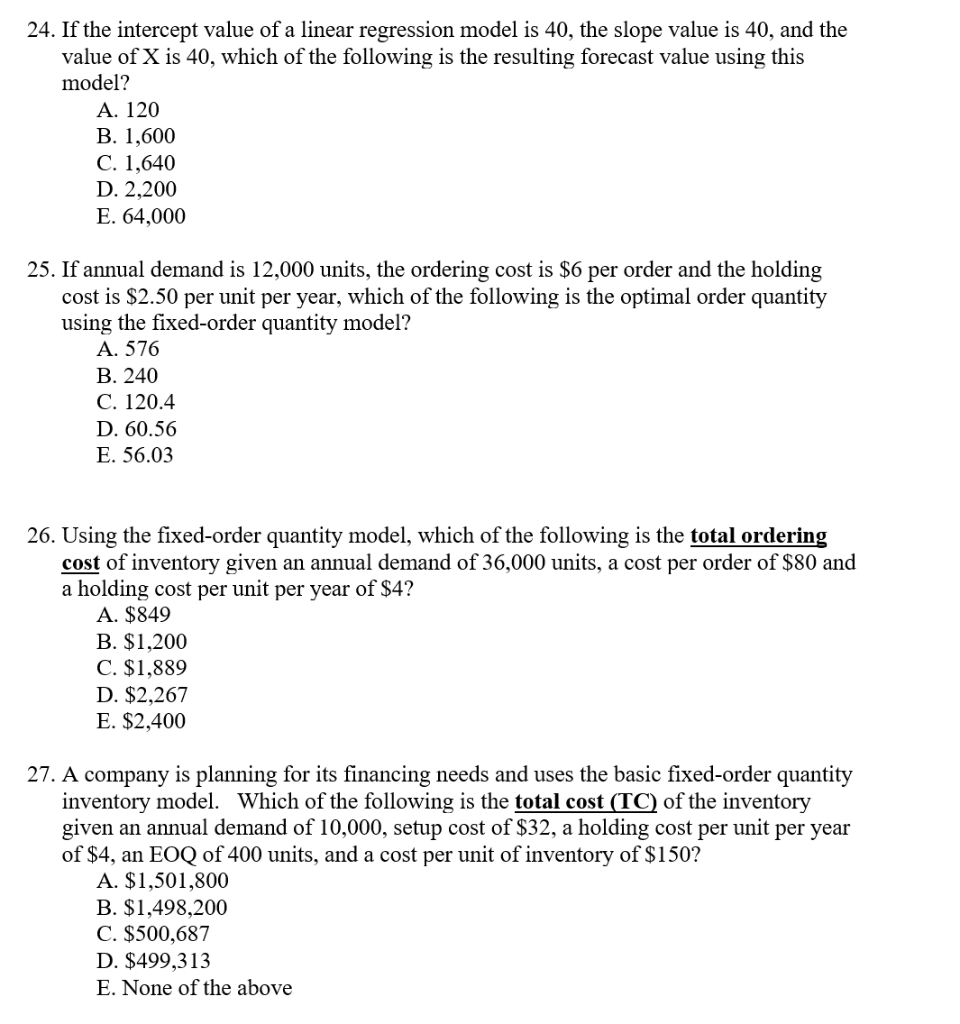 24. If the intercept value of a linear regression