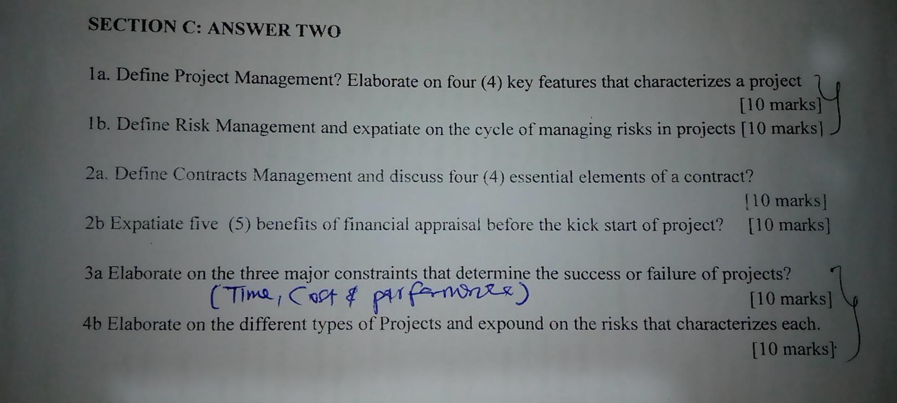 SECTION C: ANSWER TWO 1a. Define Project