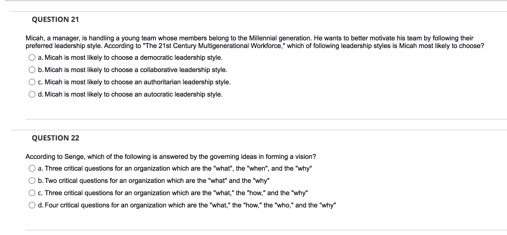 QUESTION 21 Micah, a manager, is handling a young