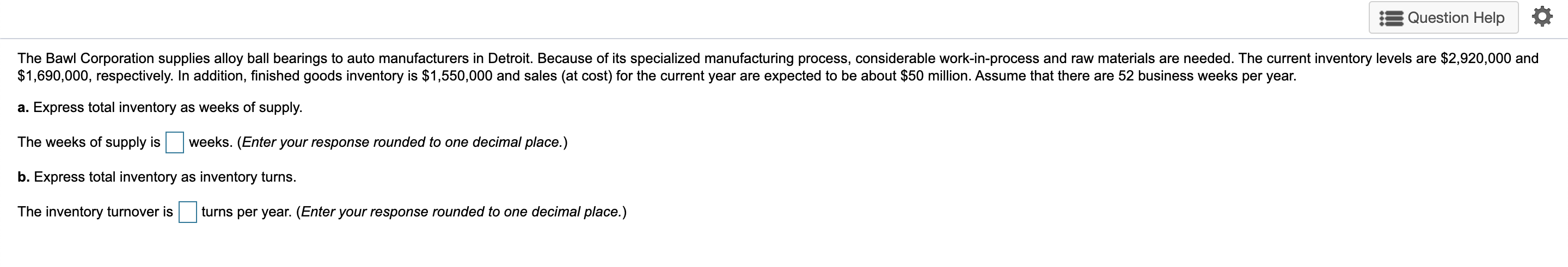 Question Help The Bawl Corporation supplies alloy