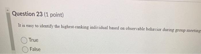 Question 23 (1 point) It is easy to identify the
