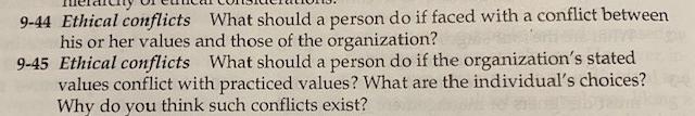 9-44 Ethical conflicts What should a person do if