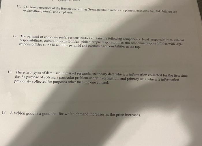 PART ONE: Is the Statement True or False? Why?