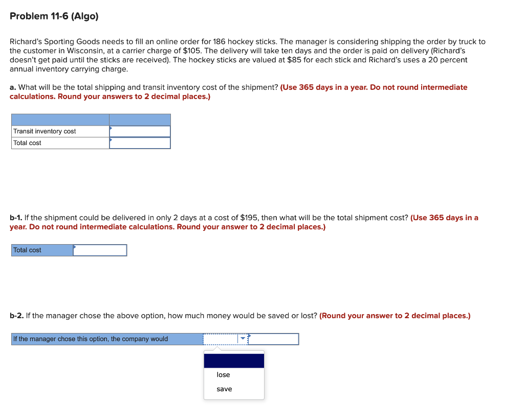 Problem 11-6 (Algo) Richard's Sporting Goods