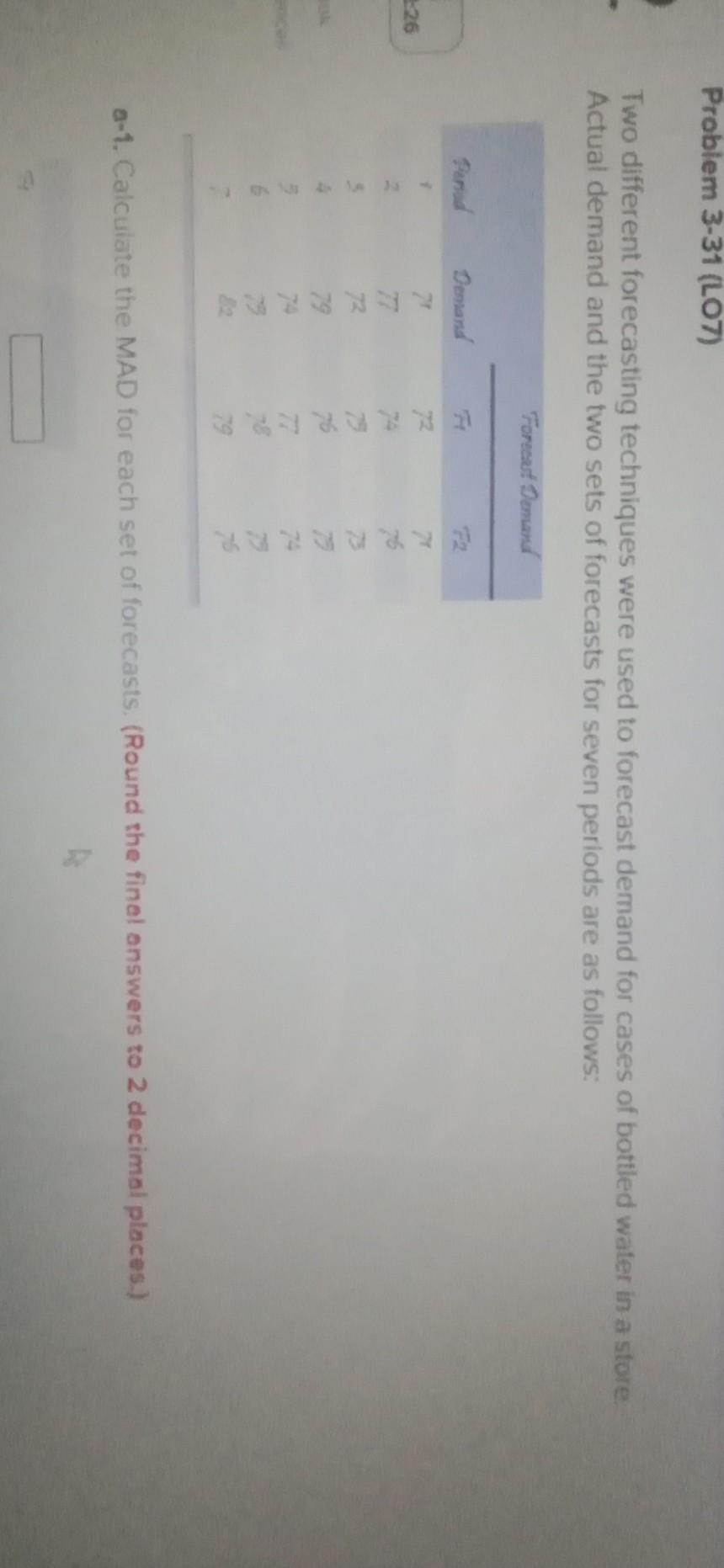 Problem 3-31 (L07) Two different forecasting