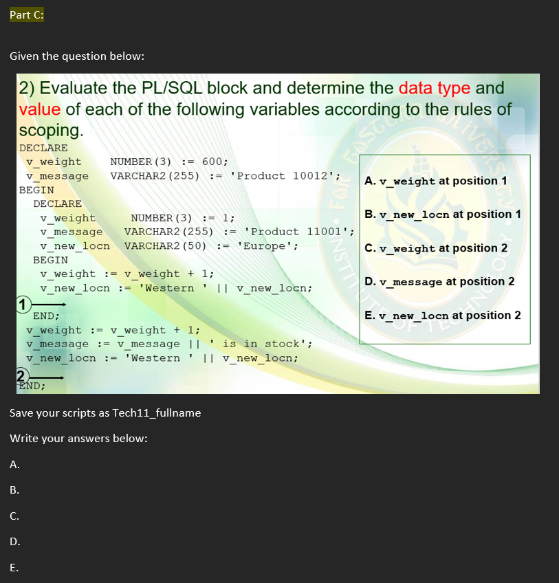 2) Evaluate the PL/SQL block and determine the