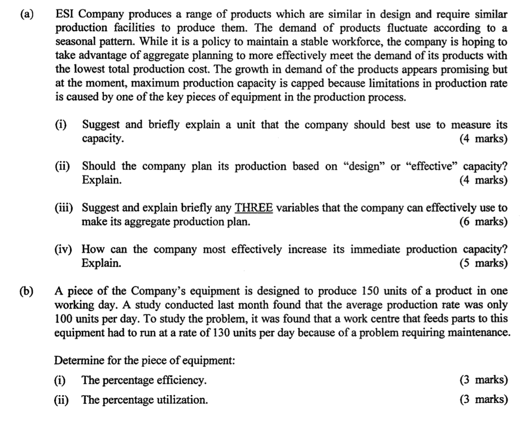a) ESI Company produces a range of products which