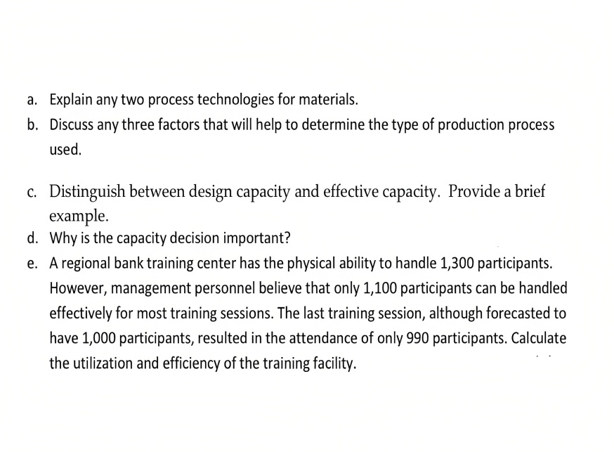 show all working a. Explain any two process