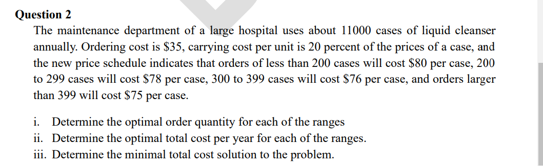 Do it on paper, Don't use excel Question 2 The