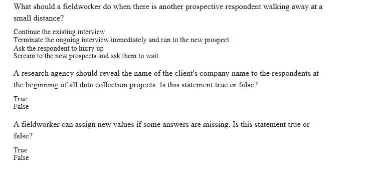 What should a fieldworker do when there is