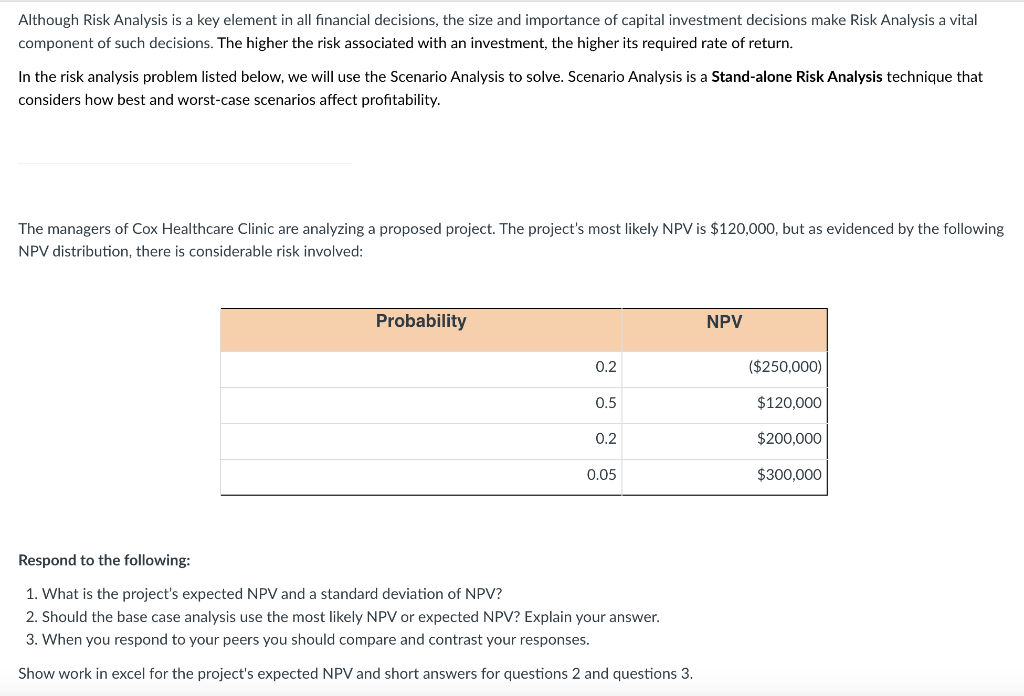 Although Risk Analysis is a key element in all