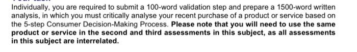 Individually, you are required to submit a 100
