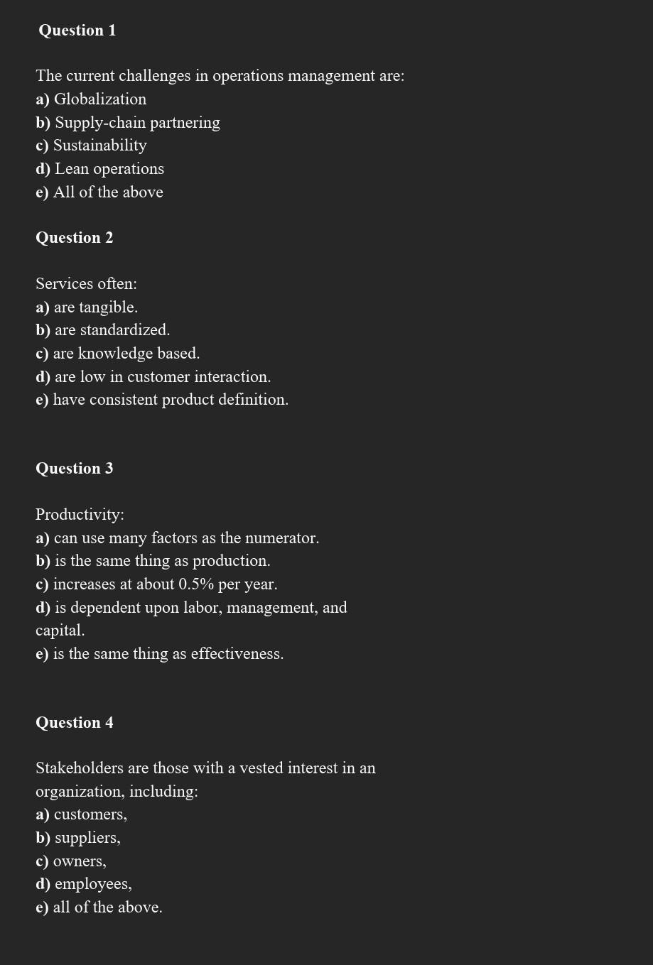 Question 1 The current challenges in operations