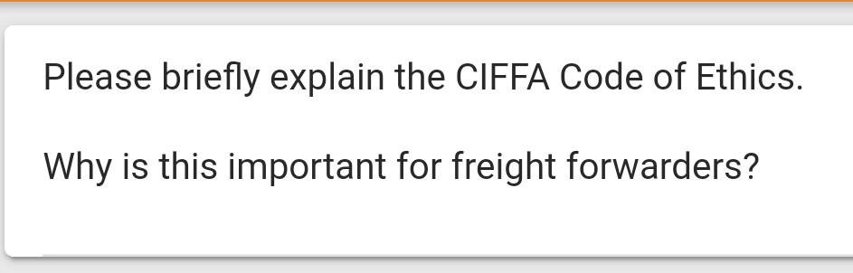 Please briefly explain the CIFFA Code of Ethics.