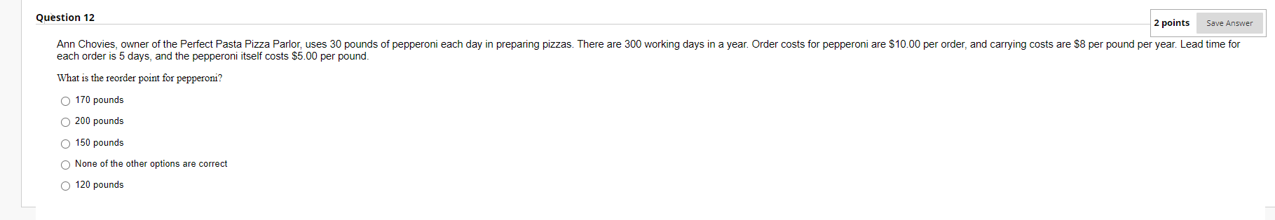 each order is 5 days, and the pepperoni itself