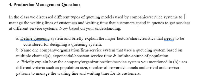 4. Production Management Question: In the class
