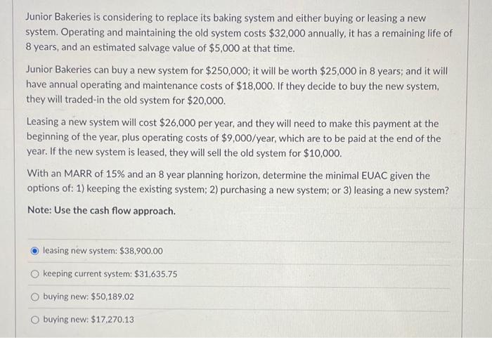 Junior Bakeries is considering to replace its