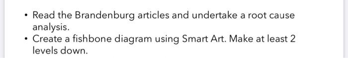 - Read the Brandenburg articles and undertake a