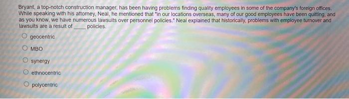 Bryant, a top-notch construction manager, has