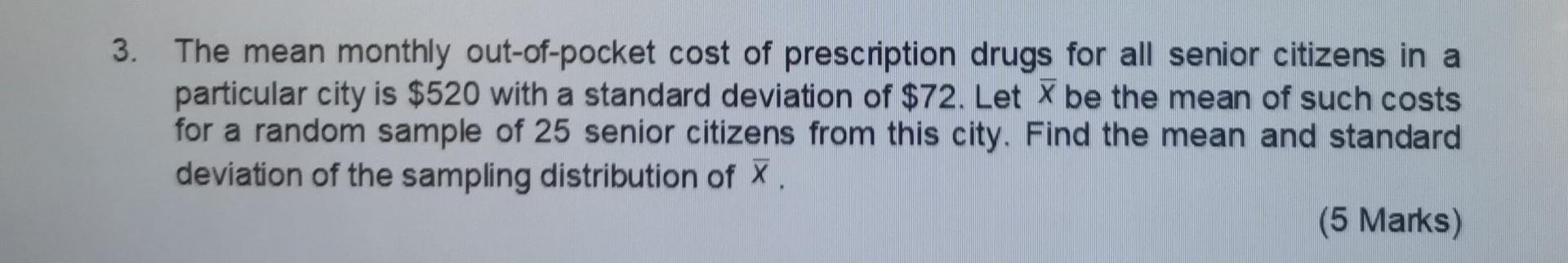 The mean monthly out-of-pocket cost of