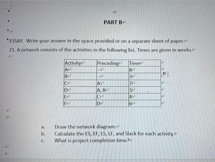 PART B- "ESSAY. Write your answer in the space