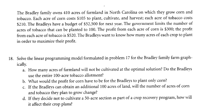 The Bradley family owns 410 acres of farmland in