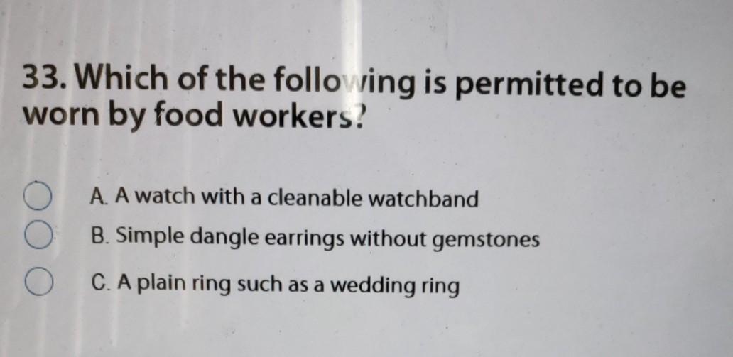 33. Which of the follo ving is permitted to be