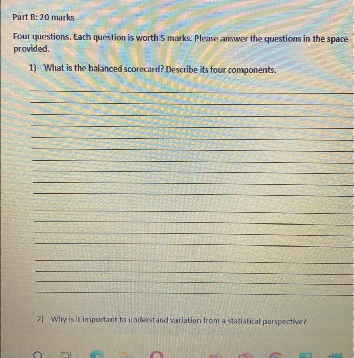 Part B: 20 marks Four questions. Each question is
