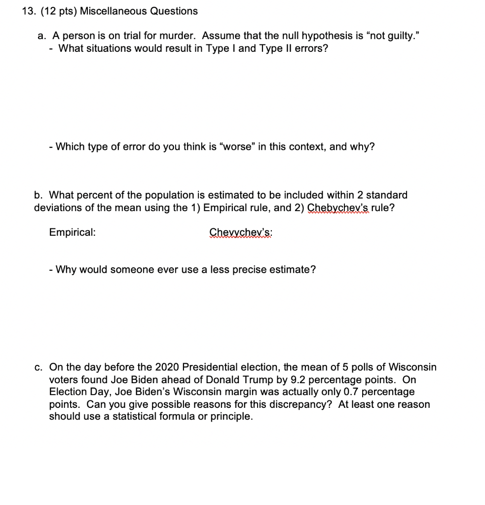 13. (12 pts) Miscellaneous Questions a. A person