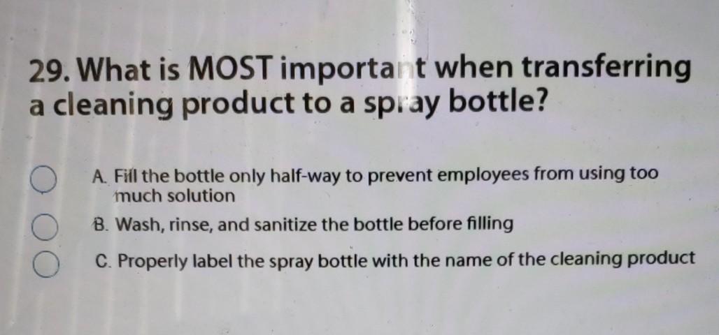 29. What is MOST important when transferring a