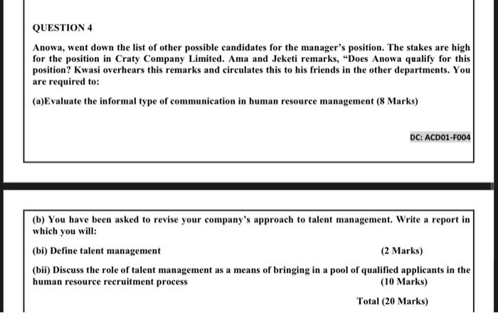 whole qusttion please QUESTION 4 Anowa, went down