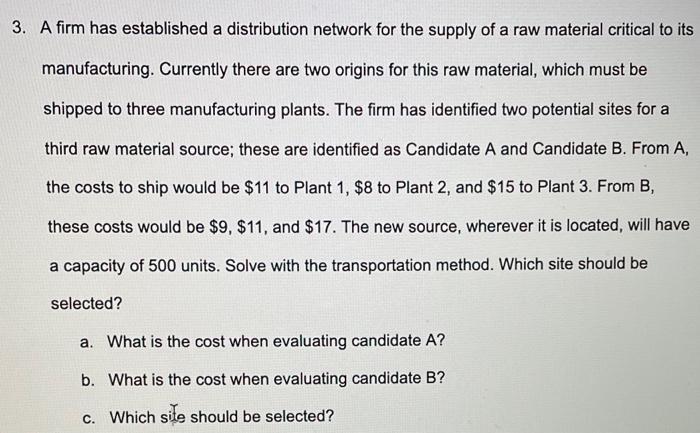 3. A firm has established a distribution network