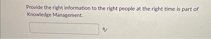 Provide the right information to the right people
