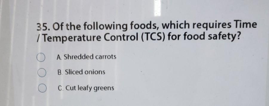 35. Of the following foods, which requires Time 7