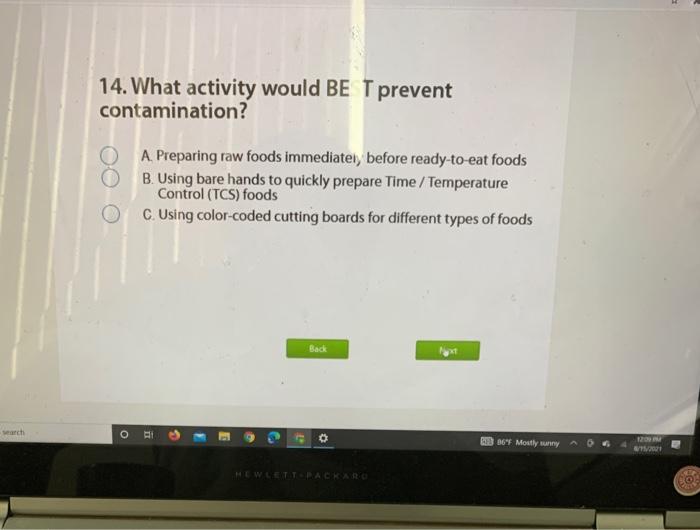 14. What activity would BE T prevent