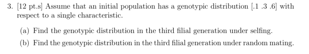 3. [12 pt.s] Assume that an initial population