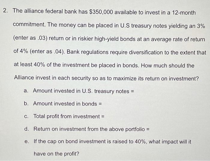 2. The alliance federal bank has $350,000