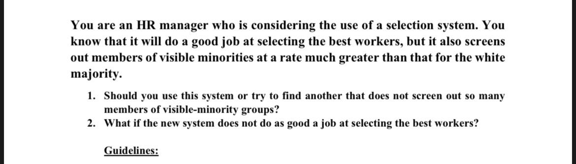 You are an HR manager who is considering the use