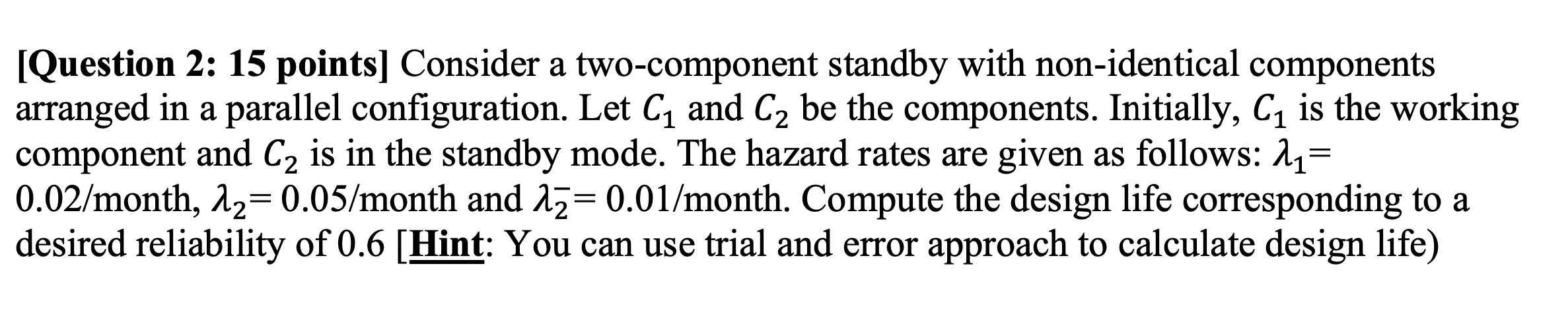 [Question 2: 15 points] Consider a two-component