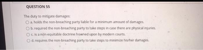 QUESTION 51 Strict liability: a does not apply to